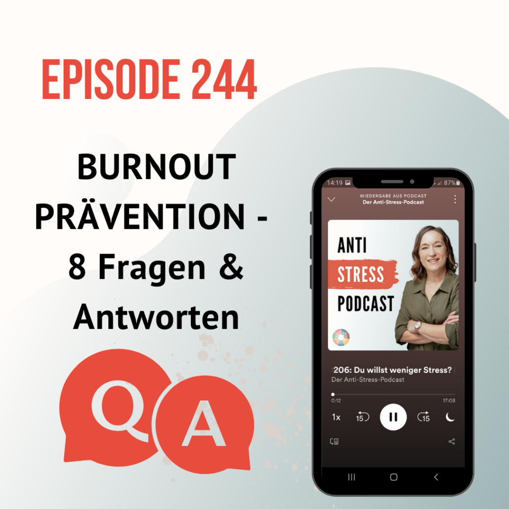 Burnout-Praevention Anti-Stress-Podcast_244