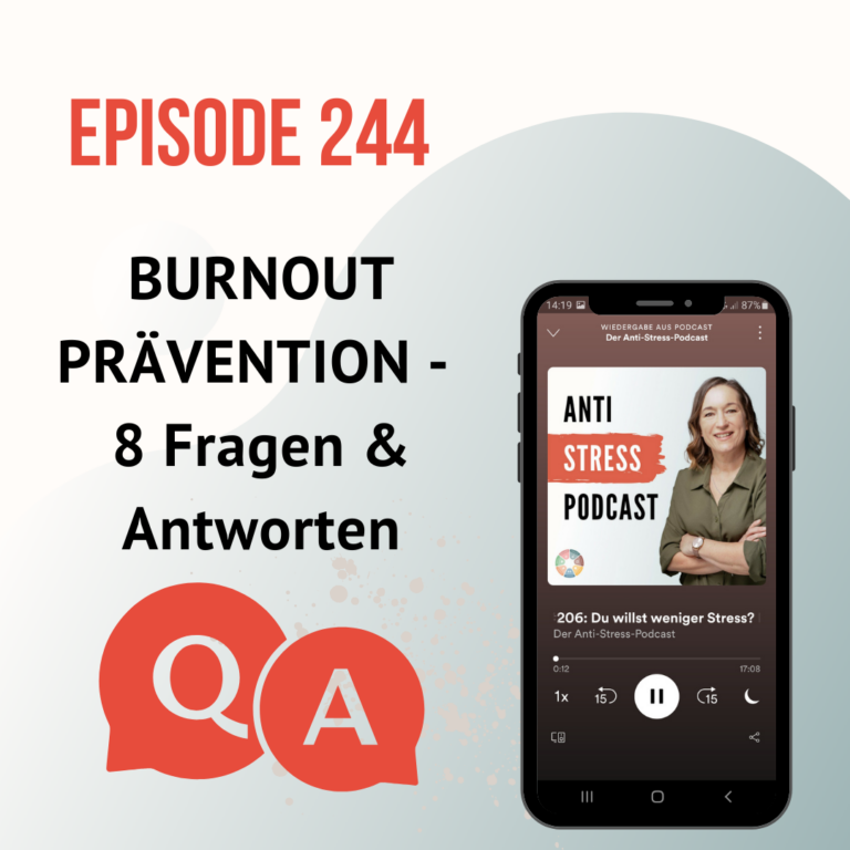 # 244 Burnout Prävention – 8 Antworten auf wichtige Fragen