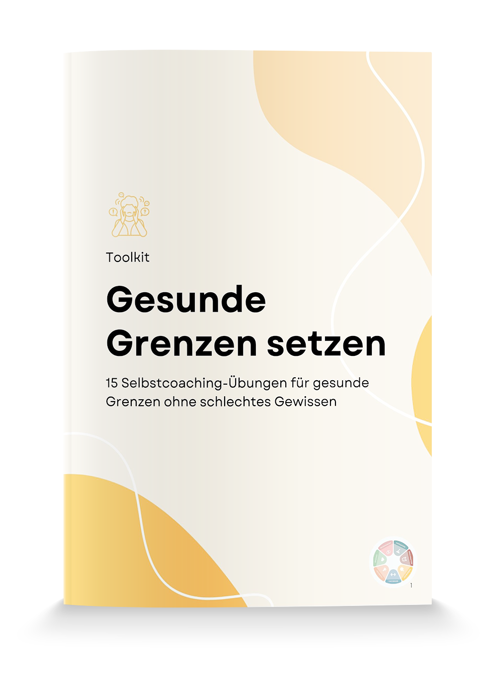 Die Kunst des richtigen Atmens Selbstcoaching-Toolkit Grenzen setzen